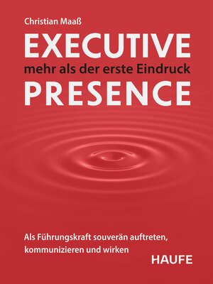 cover image of Executive Presence – mehr als der erste Eindruck